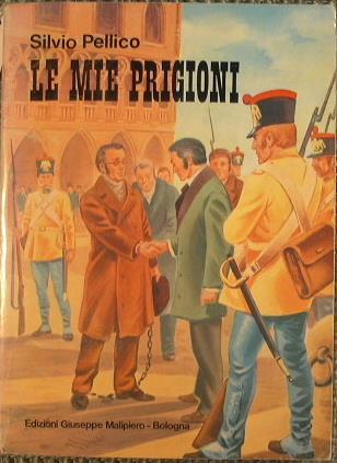 Le mie prigioni - Silvio Pellico - copertina