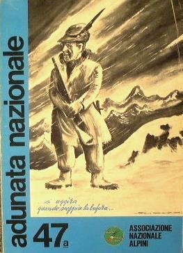 47a adunata nazionale dell'Associazione Nazionale Alpini - E. Bergagnini,G. Passalenti - copertina