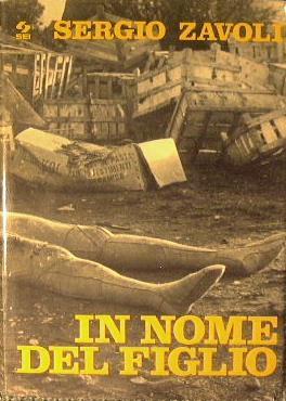 In nome del figlio Prima edizione - Sergio Zavoli - copertina