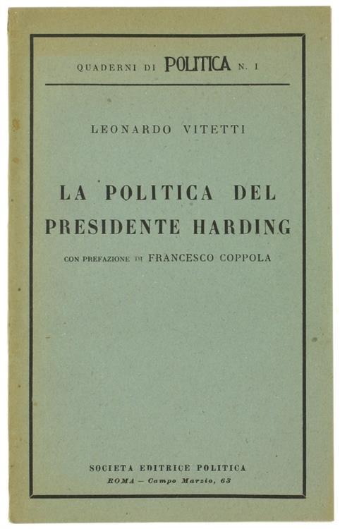 La Politica del Presidente Harding - Leonardo Vitetti - copertina
