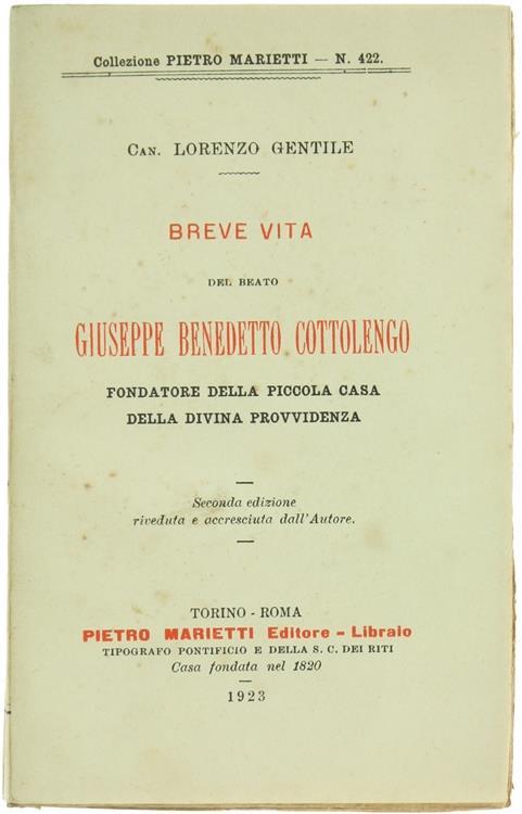 Breve Vita del Beato Giuseppe Benedetto Cottolengo Fondatore della Piccola Casa della Divina Provvidenza - Lorenzo Gentile - copertina