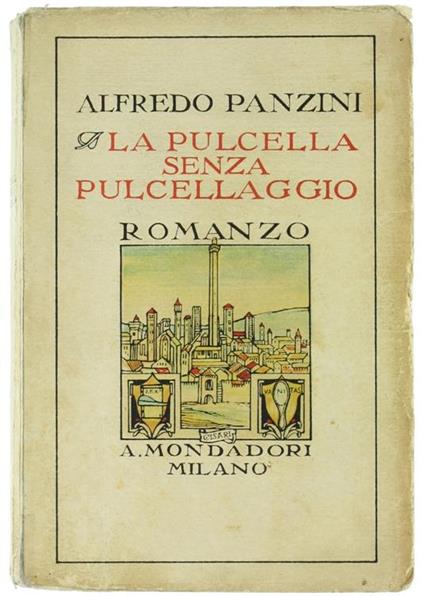 La Pulcella Senza Pulcellaggio. Romanzo d'Altri Tempi - Alfredo Panzini - copertina