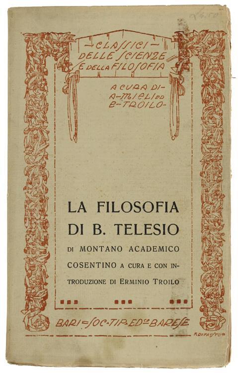 La Filosofia Di Bernardino Telesio Ristretta In Brevità E Scritta In Lingua Toscana - Academico Cosentino Montano - copertina