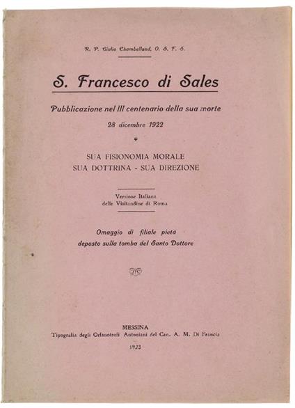 S.Francesco Di Sales. Sua Fisionomia Morale, Sua Dottrina, Sua Direzione - Giulio Chambelland - copertina
