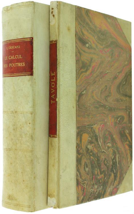 Le Calcul Des Poutres Droites Continues Sur Appuis Fixes Ou Elastiques. Orné De Nombreuses Figures Dans Le Texte Et Suivi De 15 Grandes Planches Hors Texte 55 X 73 - Léon Descans - copertina