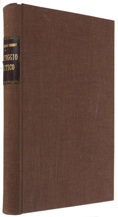Carteggio Politico Di L.G. De Cambray Digny (Aprile-Novembre 1859). Pubblicato A Cura Della Figlia e Di Giuseppe Baccini - copertina
