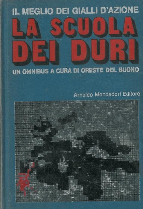 La scuola dei duri - Oreste Del Buono - copertina