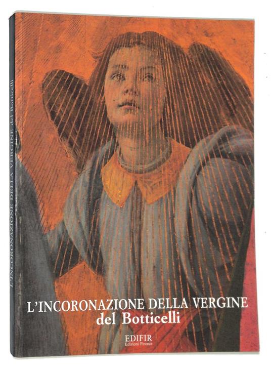 L' incoronazione della Vergine del Botticelli - Marco Ciatti - copertina