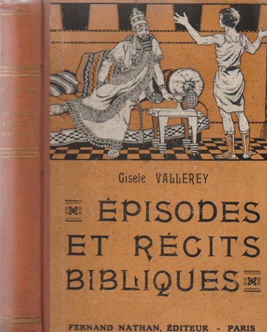 Episodes et recits bibliques - Giséle Vallerey - copertina