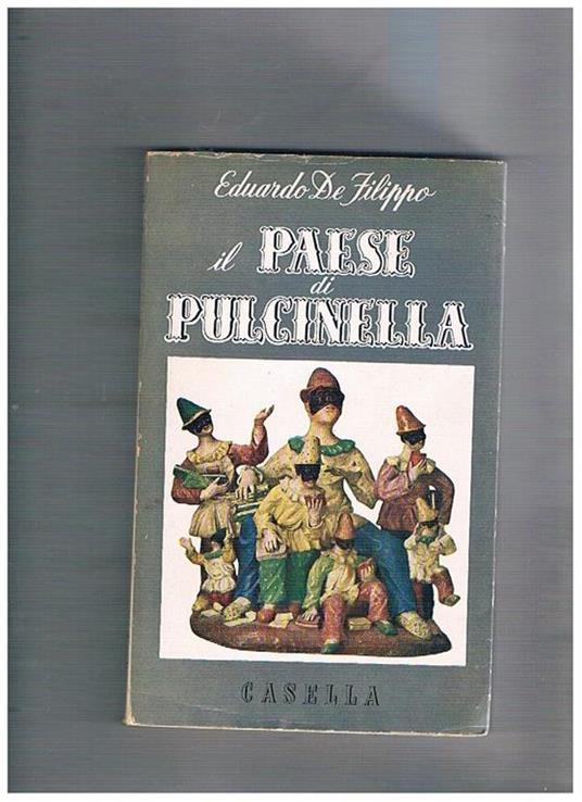 Il paese di Pulcinella - Eduardo De Filippo - copertina