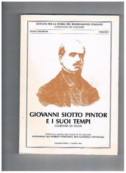 Giovanni Siotto Pintor e i suoi tempi. Giornata di stidi. Plazzo ciovico 1983 - copertina