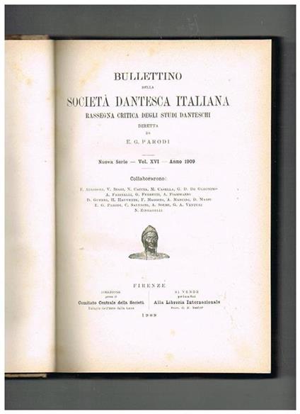 Bullettino della Società Dantesca Italiana, rassegna critica degli studi danteschi, nuova serie. vol. XVI. anno 1909 che contiene testi - copertina