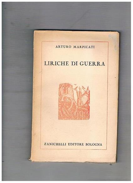 Liriche di guerra - Arturo Marpicati - copertina