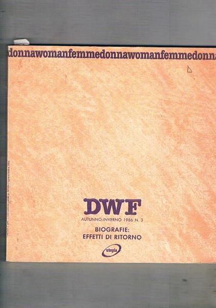 Donnawomanfemme, rivista trimestrale n° 3 1986 autunno-inverno. Biografie: effetti di ritorno - copertina