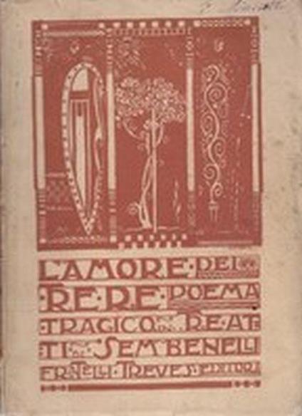 L' amore dei tre re - Sem Benelli - copertina