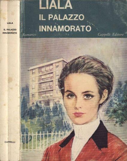 Il palazzo innamorato - Liala - copertina