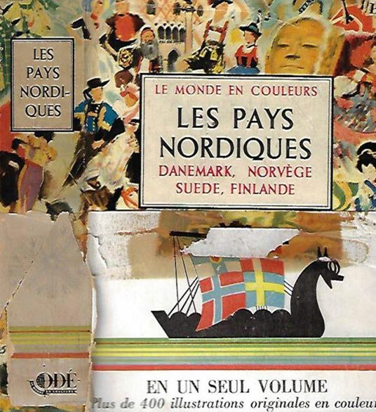 Les Pays Nordiques: Danemark, Norvege, Suede, Finlande - Doré Ogrizek - copertina