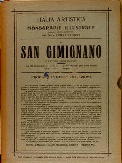 Italia artistica, Monografie illustrate XI, RICCI C. (direz. di). SAN GIMIGNANO - Jahn Rusconi - copertina