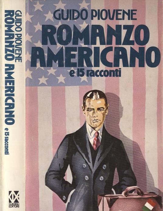 Romanzo americano. e 15 racconti - Guido Piovene - copertina