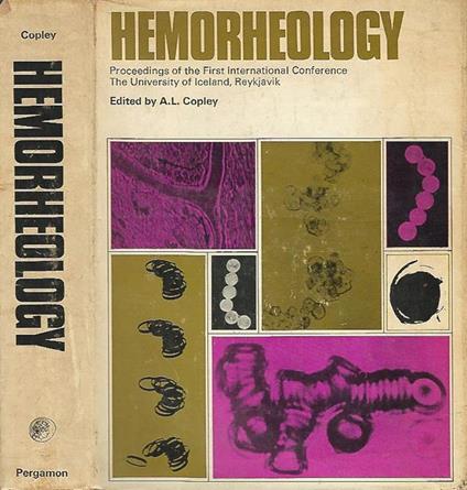 Hemorheology. Proceedimgs of the First International Conference The University of Iceland, Reykjavik - copertina