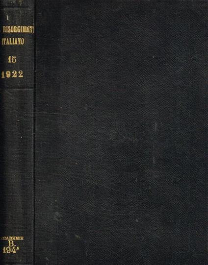 Il Risorgimento italiano. Nuova serie pubblicata dalla società storica subalpina. Vol.XV, 1922 - copertina