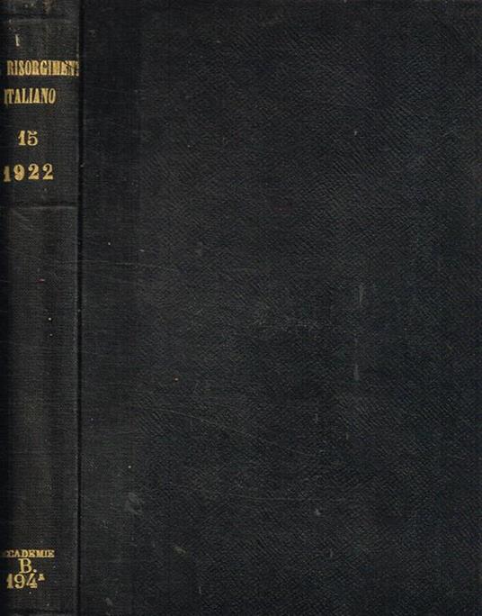 Il Risorgimento italiano. Nuova serie pubblicata dalla società storica subalpina. Vol.XV, 1922 - copertina