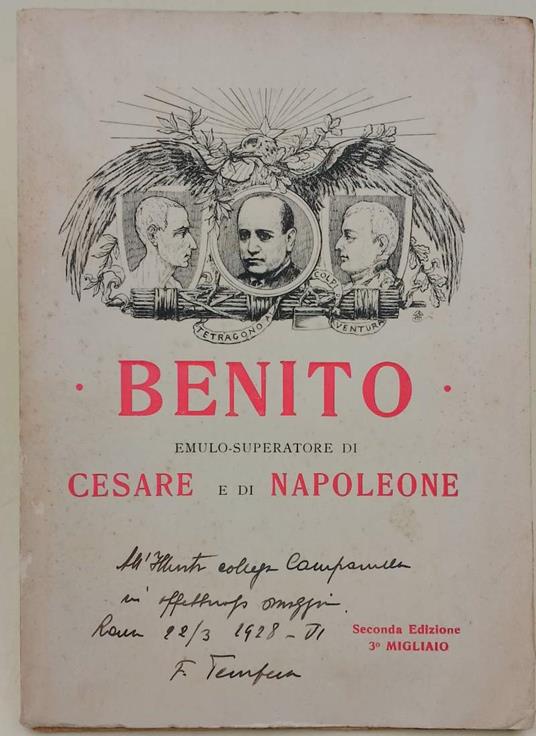 Benito Emulo-Superatore Di Cesare E Di Napoleone - copertina