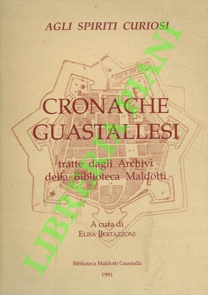 Cronache guastallesi tratte dagli Archivi della Biblioteca Maldotti - copertina