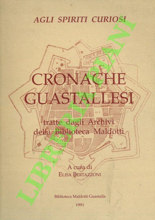 Cronache guastallesi tratte dagli Archivi della Biblioteca Maldotti - copertina