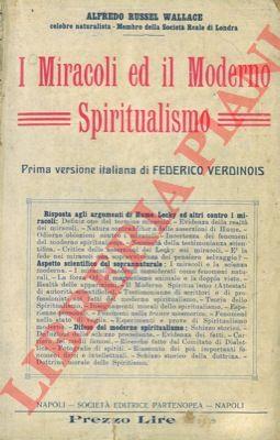 I miracoli ed il moderno spiritualismo. Prima versione italiana di Federico Verdinois - Alfred R. Wallace - copertina