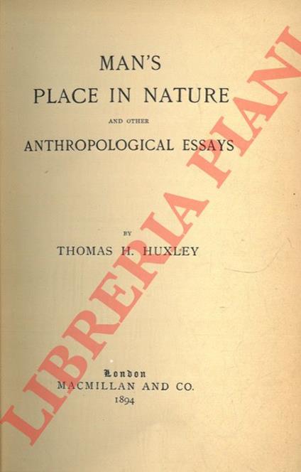 Man's place nature and a supplementary essay - Thomas Henry Huxley - copertina