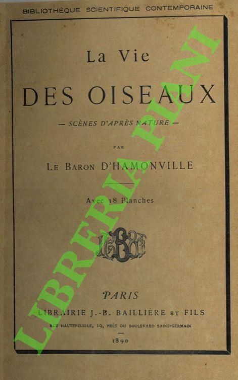 La vie des oiseaux - Scènes d'après nature - - copertina