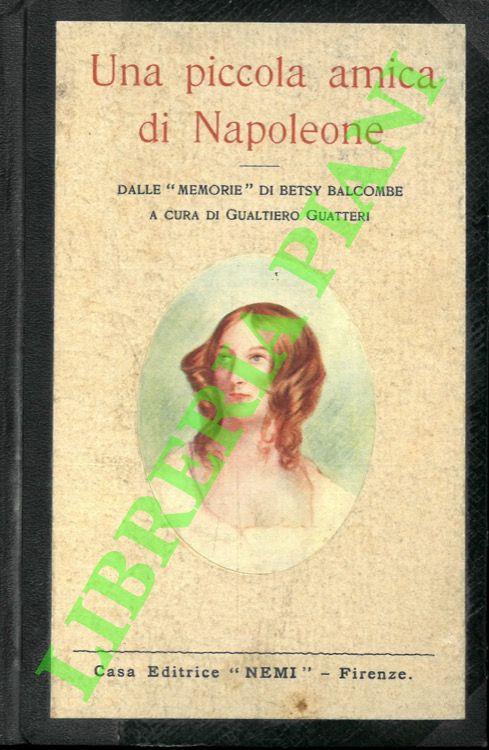 Una piccola amica di Napoleone. Dalle “Memorie” di Betsy Balcombe - copertina