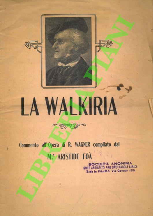 La Walkiria. Commento all'Opera di R. Wagner - copertina