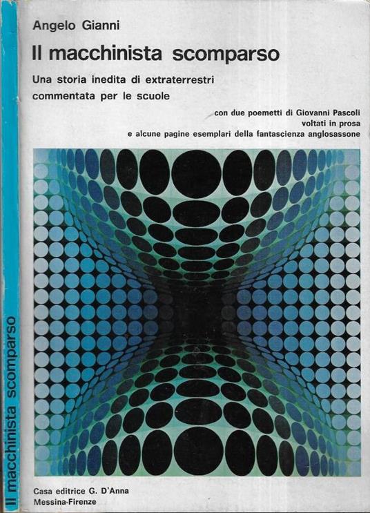 Il macchinista scomparso - Angelo Gianni - copertina
