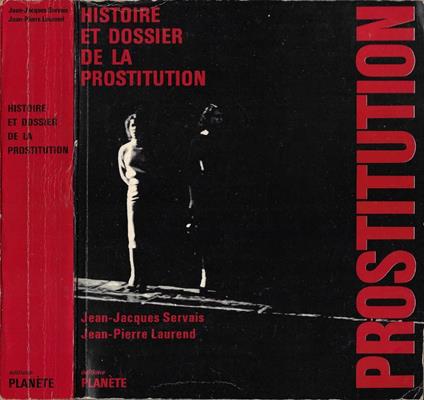 Histoire et Dossier de la Prostitution - copertina