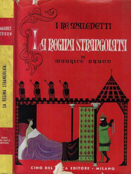 La regina strangolata - Maurice Druon - copertina