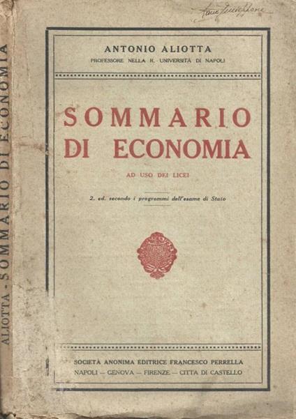 Sommario di economia ad uso dei licei - Antonio Aliotta - copertina