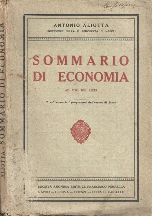 Sommario di economia ad uso dei licei - Antonio Aliotta - copertina