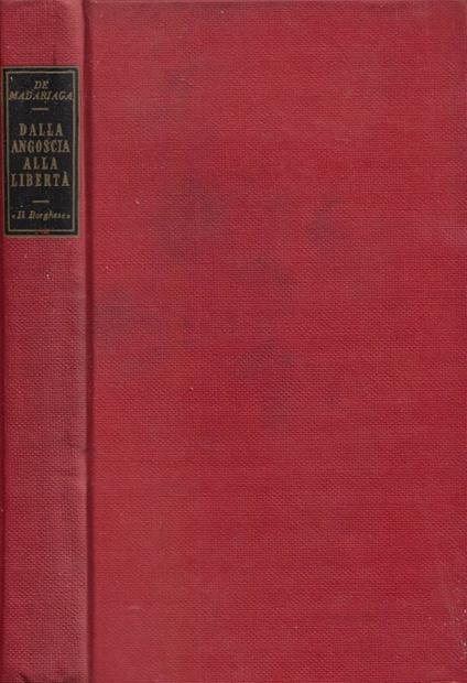 Dall'angoscia alla libertà - Salvador de Madariaga - copertina