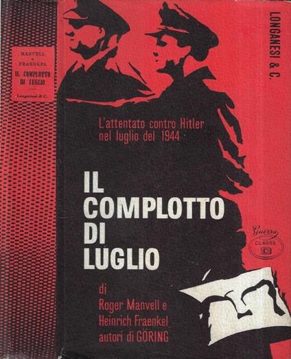Il complotto di luglio - Roger Manvell - copertina