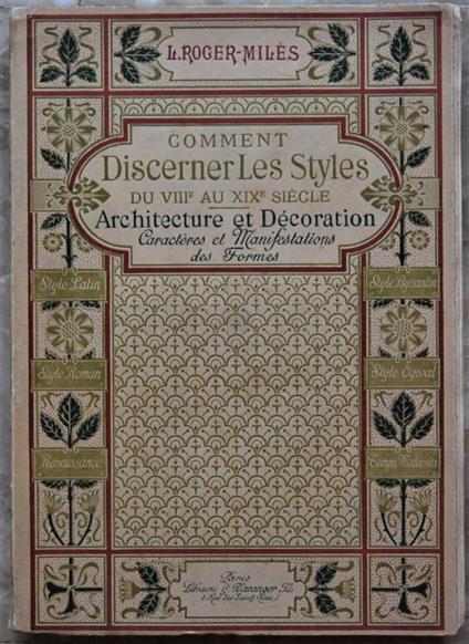 Comment Discerner Les Styles Du Viii Au Xix Siecle. Caracteres Et Manifestations Des Formes De Architectyre Et Decoration - copertina