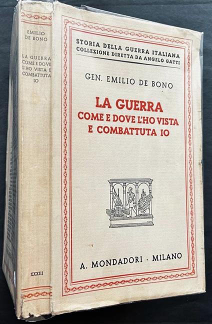 La Guerra. Come E Dove L'Ho Combattuta Io - copertina