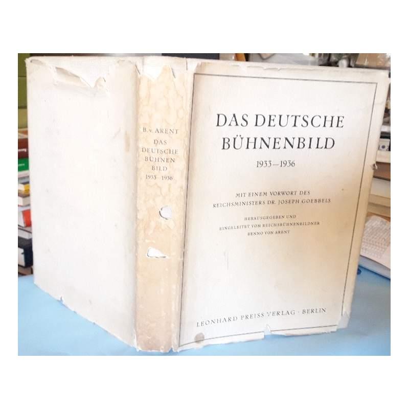Das Deutsche Buhnenbild 1933-1936 Mit Einem Vorwort Des Reichsministers Dr. Joseph Goebbels 