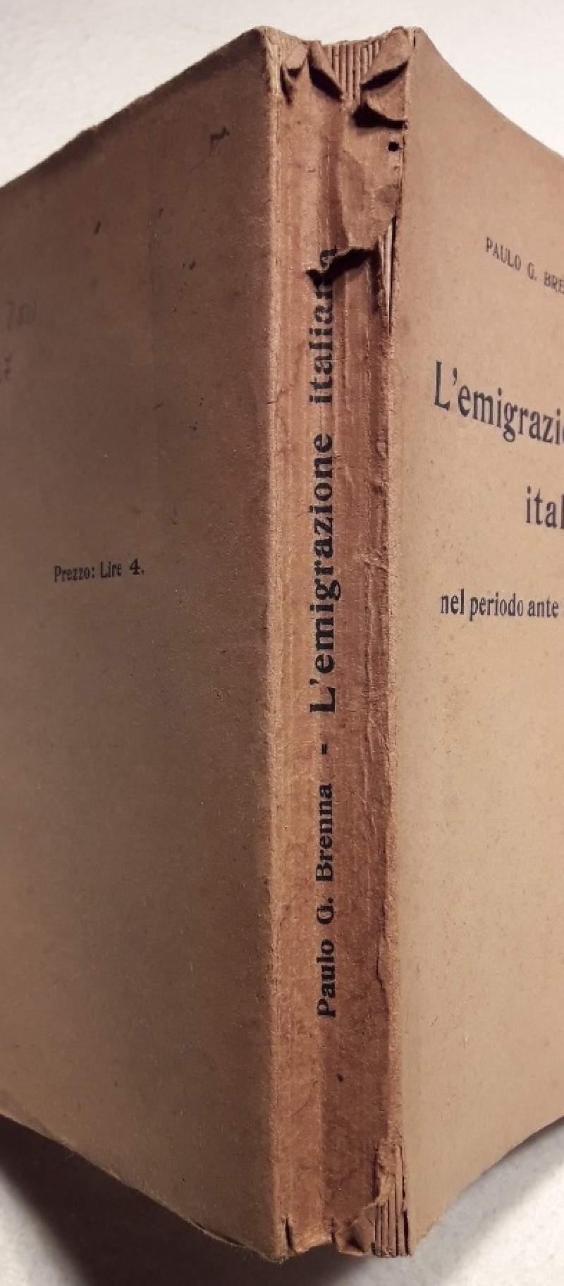 L' emigrazione Italiana Nel Periodo Ante Bellico