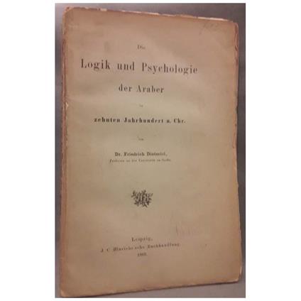 Die Logik Und Psychologie Der Araber Im Zehnten Jahrhundert N. Chr. - copertina