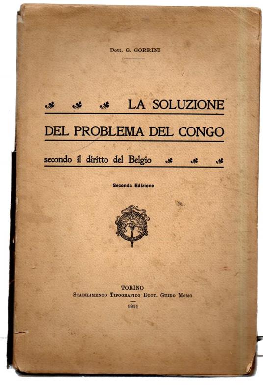 La Soluzione Del Problema Del Congo Secondo Il Diritto Del Belgio - copertina