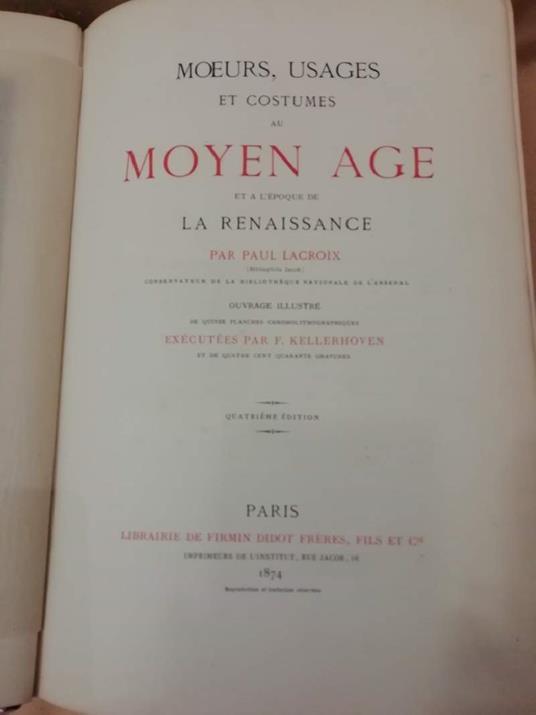 Moeurs, Usages Et Costumes Au Moyen Age Et a L'žpoque De La Renaissance  - copertina