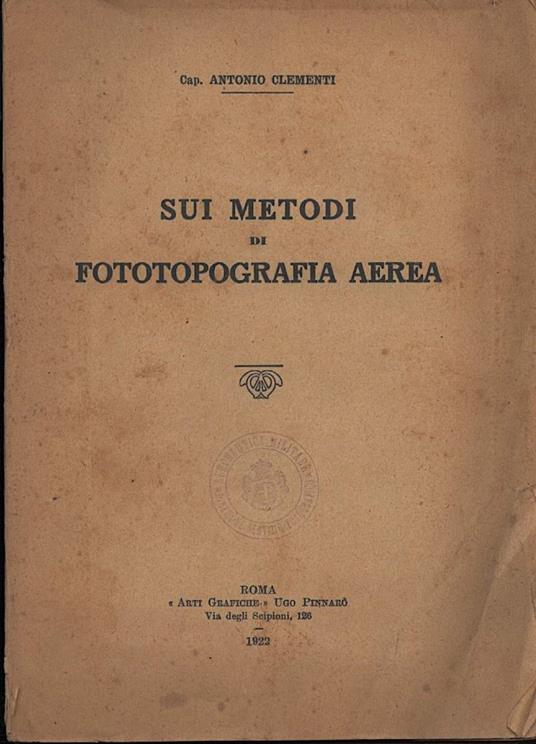Sui Metodi di Fototopografia Aerea - Antonio Clementi - copertina