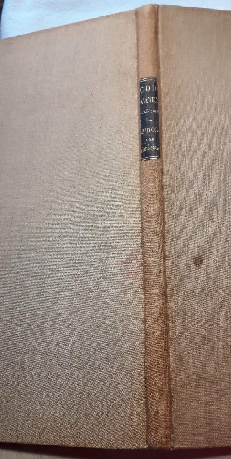 Il Codice Vaticano Lat. 3196 Autografo Del Petrarca